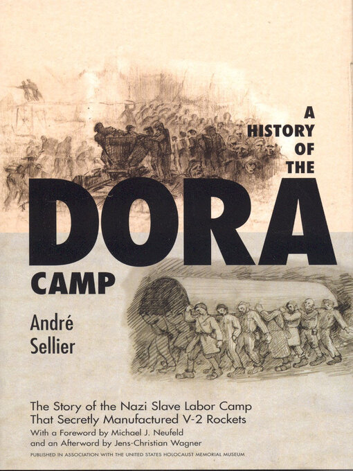 Title details for A History of the Dora Camp by Andre Sellier - Available